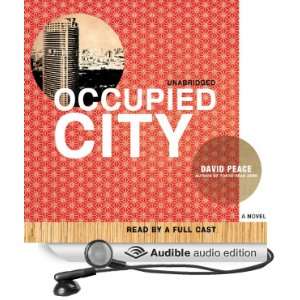  Occupied City (Audible Audio Edition) David Peace, Alton 