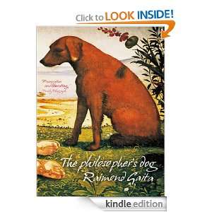 The Philosophers Dog Raimond Gaita  Kindle Store