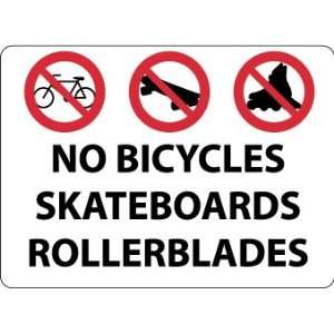  No Bicycles Skateboards Rollerblades, Graphic, 14X20, .040 