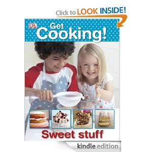 Get Cooking Sweet Stuff (Dk) DK  Kindle Store