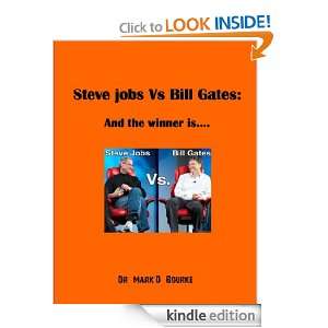 Steve Jobs Vs Bill Gates Mark Bourke  Kindle Store