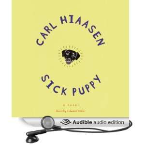  Sick Puppy (Audible Audio Edition) Carl Hiaasen, Edward 