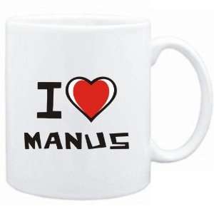  Mug White I love Manus  Cities