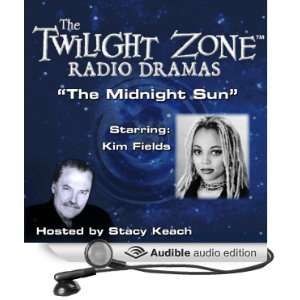  The Midnight Sun The Twilight Zone Radio Dramas (Audible 