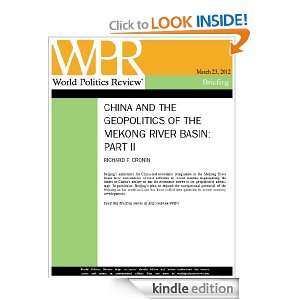 China and the Geopolitics of the Mekong River Basin Part II (World 