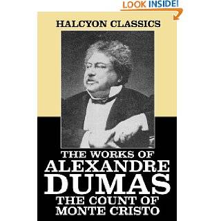 The Count of Monte Cristo and Other Works by Alexandre Dumas 