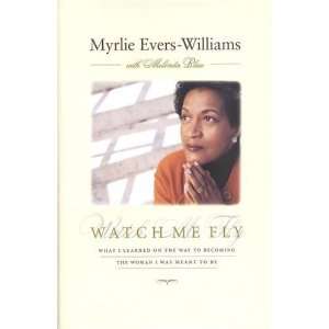   the Woman I Was Meant to Be [Hardcover] Myrlie Evers Williams Books