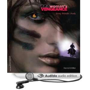  One Womans Vengeance Strong. Beautiful. Deadly (Audible 