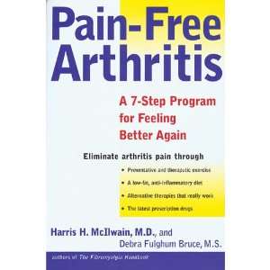  Pain Free Arthritis by Harris H McIlwain M D Health 