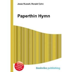  Paperthin Hymn Ronald Cohn Jesse Russell Books