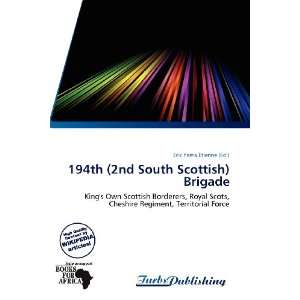  194th (2nd South Scottish) Brigade (9786139399277) Erik 