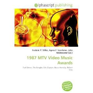  1987 MTV Video Music Awards (9786134014694) Books