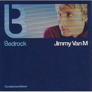  JIMMY VAN M / BEDROCK JIMMY VAN M Music