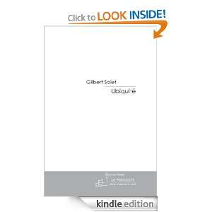 Ubiquité (French Edition) Gilbert Solet  Kindle Store