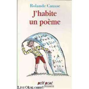  Jhabite un poème (9782020204545) Rolande Causse Books