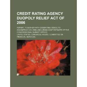  Credit Rating Agency Duopoly Relief Act of 2006 report 
