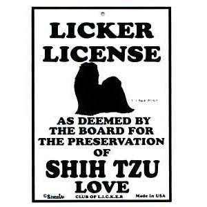  Shih Tzu Licker License Sign Patio, Lawn & Garden
