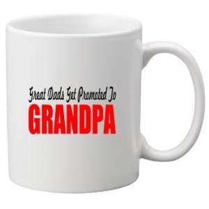  Great Dads get promoted to Grandpa Mug / Cup Everything 