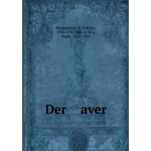 Der aver V. (Victor), 1866 1942,RakÌ£ovÌ£skÌ£a, Puah, 1865 1955 