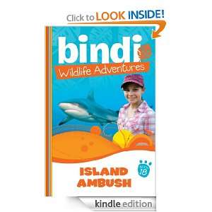 Bindi Wildlife Adventures 18 Island Ambush Bindi Irwin, Ellie Brown 