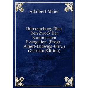   Ludwigs Univ.) (German Edition) (9785876997845) Adalbert Maier Books