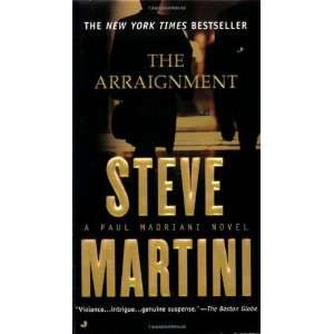    The Arraignment (A Paul Madriani Novel) Steve Martini Books