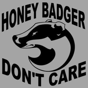 Honey Badger Dont Care Dont Logo Cool Funny Humor Tee T Shirt  
