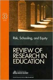 Risk, Equity and Schooling (Review of Research in Education Series 