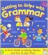   Getting to Grips with Grammar A First Guide by 