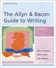The Allyn and Bacon Guide to Writing Concise Edition, (0321291522 