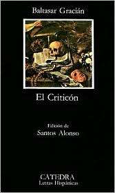 El Criticon (The Critic), (8437602572), Baltasar Gracian y. Morales 
