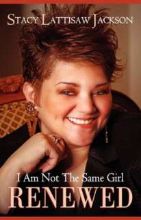   I Am Not The Same Girl by Stacy Lattisaw Jackson, B B 