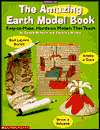   The Amazing Earth Model Book by Scholastic Books Inc 