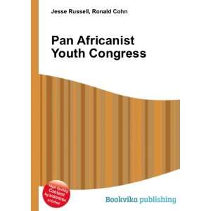  Pan Africanist Youth Congress Ronald Cohn Jesse Russell 