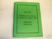 Oliver Model OC 4 OC 46 Crawler Tractor Service Manual  