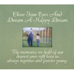  Close Your Eyes And Dream A Happy DreamFrame