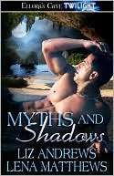 Myths And Shadows Liz Andrews