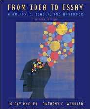 From Idea to Essay A Rhetoric, Reader, and Handbook, (0618917853), Jo 