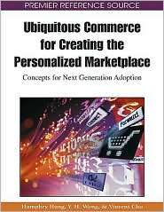 Ubiquitous Commerce For Creating The Personalized Marketplace 