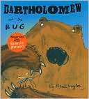 Bartholomew and the Bug Neal Layton