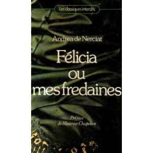  Félicia ou mes fredaines De Nerciat Andréa Books