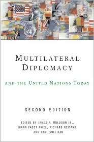 Multilateral Diplomacy and the United Nations Today, (0813343100 