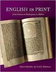 English in Print from Caxton to Shakespeare to Milton, (0252075536 
