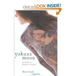  Yakuza Moon Memoirs of a Gangsters Daughter [Hardcover 