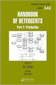 Handbook of Detergents/Part F Production, Vol. 142, (0824703499), Uri 
