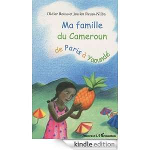 Ma Famille du Cameroun de Paris a Yaounde (Jeunesse) (French Edition 