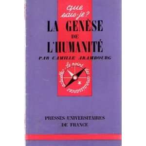  La genèse de lhumanité Camille Arambourg Books