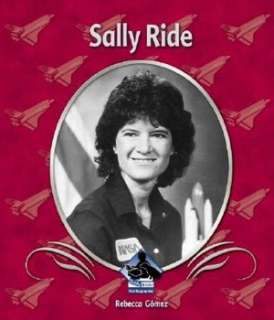   Sally Ride A Space Biography by Barbara Kramer 