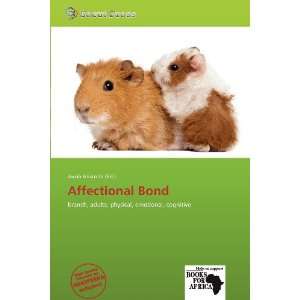 Affectional Bond (9786139398195) Jacob Aristotle Books
