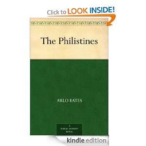  The Philistines eBook Arlo, 1850 1918 Bates Kindle Store